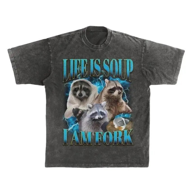 Funny Raccoon T-Shirt - Life Is Soup I Am Fork - Absurd Meme Shirt - Raccoon Vintage Graphic Tee - Trendy Bootleg Shirt- Animal Lover Gift 100% cotton
