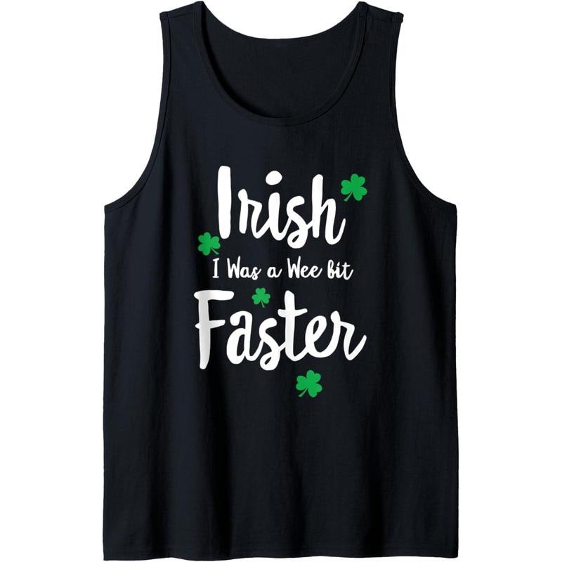 Funny Running St Paddys Day Irish I Was A Wee Bit Faster Tank Top Made in USA