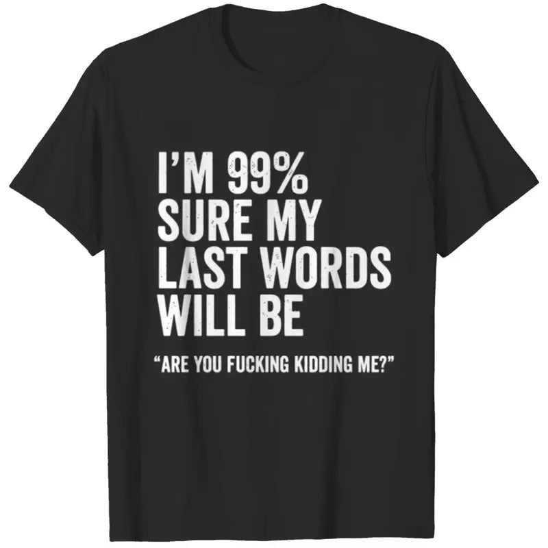 Funny Saying Joke Slogan Humorous Quote Gift Tee T-shirt, sweater and Hoodie Sweatshirt | WearSparks.com