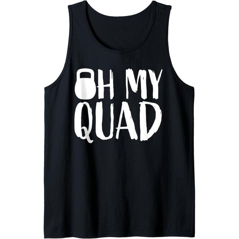 Funny Workout Quadriceps Muscles Kettlebell I Oh My Quad Tank Top Made in USA