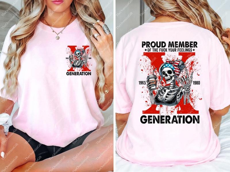 Funny X Generation Halloween Shirt Proud Member Of The F Your Feelings T-shirt Messy Bun Skeleton Gen X Tee Bloody Halloween Gen X Gift T-shirt, sweater and Hoodie