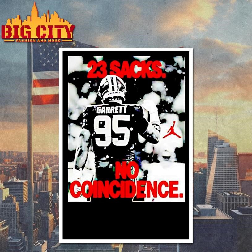 Garrett 23 Sacks No Coincidence Shirt