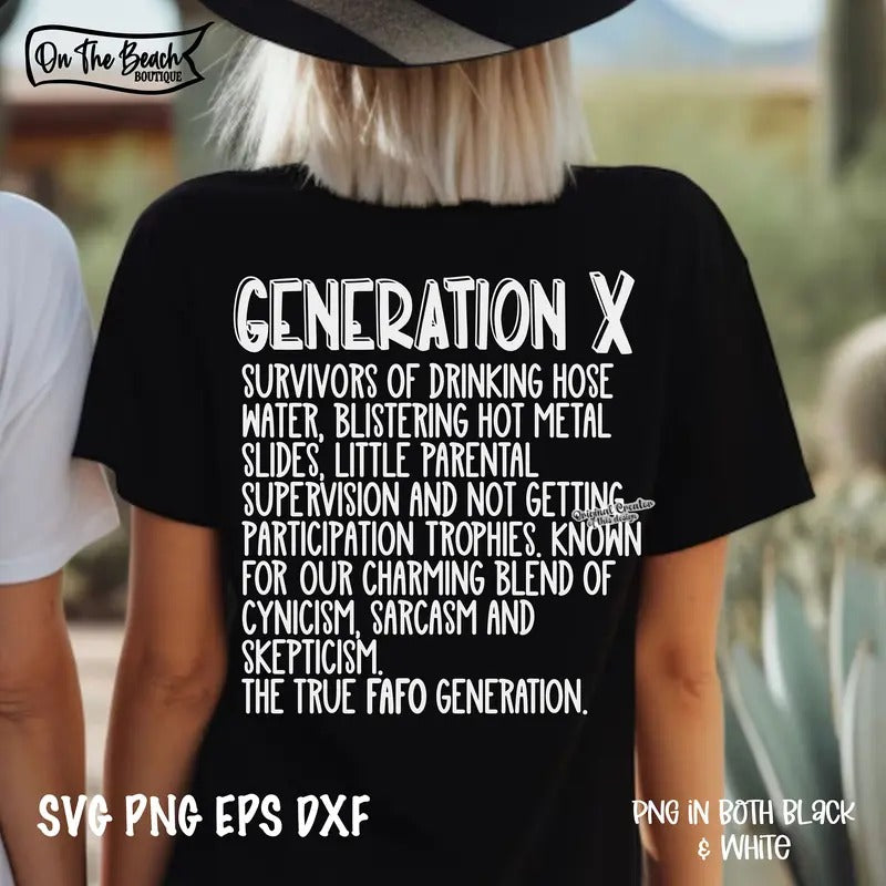 Gen X Raised On Hose Water & Neglect Svg Gen X Png Generation X Sag Hose Water Svg Raised Neglect Svg Cut File Cricut Sublimation TK43GN