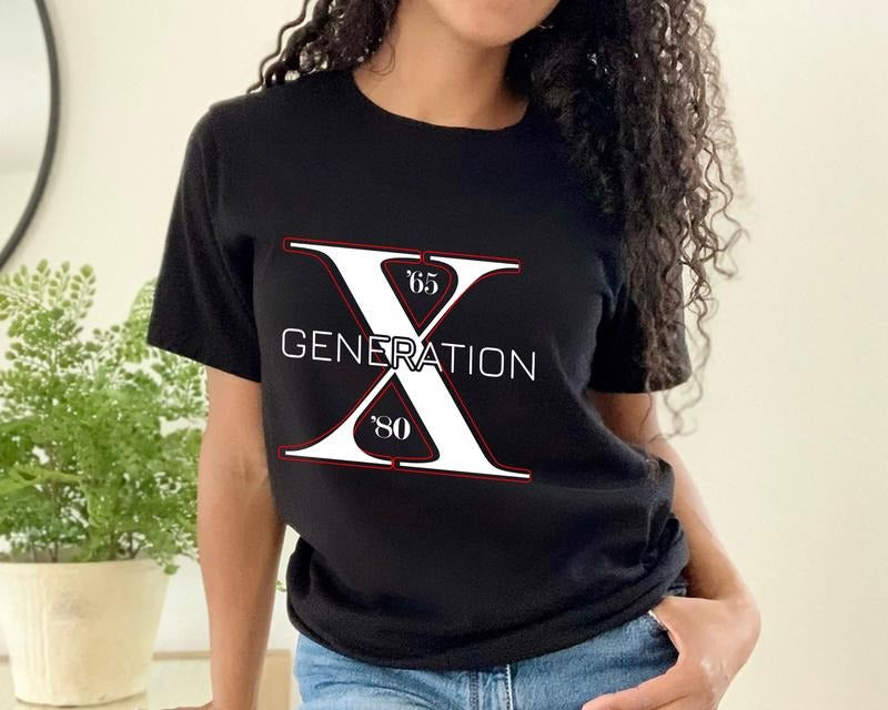 Generation Shirt, Gen X T- Shirt Generation X T-Shirt Gen X T-Shirt, Generation X Shirt Hoodie, Sweatshirt | WearSparks.com