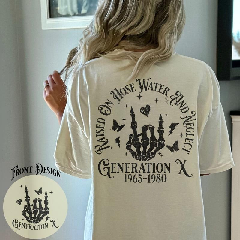Generation X Raised On Hose Water And Neglect Shirt Womens 80s Baby T shirt