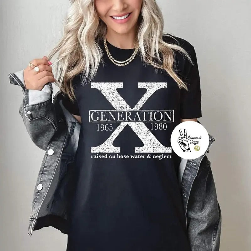Generation X Raised On Hose Water And Neglect White Ink TK43GN
