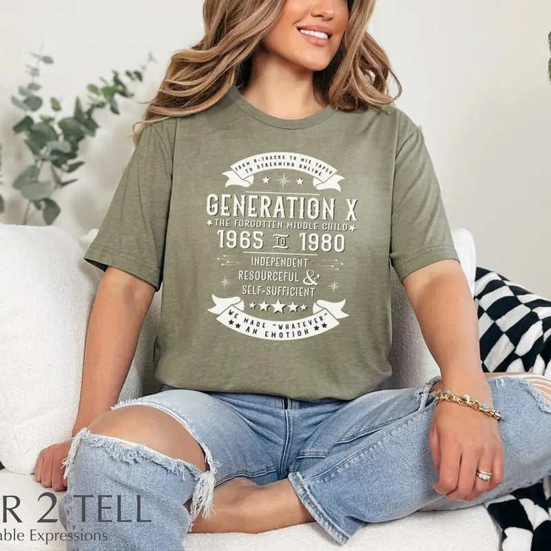 Generation X The Forgotten Middle Child Tee Unique Generation X Shirt Gift For Independent Generation X Lovers T Shirt Cotton Top