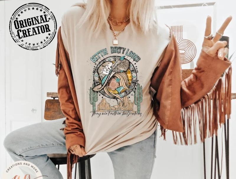 Gettin Dirty Looks Western Cowgirl T Shirt, Vintage Sublimation Tee, Boho Rodeo Outfit Shirt for Country Girls