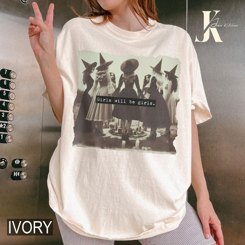 Girls Will Be Girls Funny Witches T-Shirts, Feminist Shirts