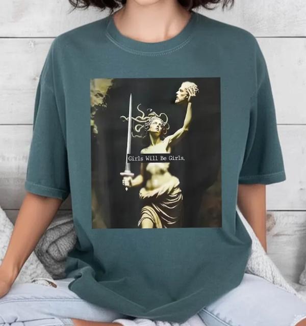 Girls Will Be Girls Shirt, Medusa Statue Tee,Greek Mythology Shirt, Empowerment Graphic Top