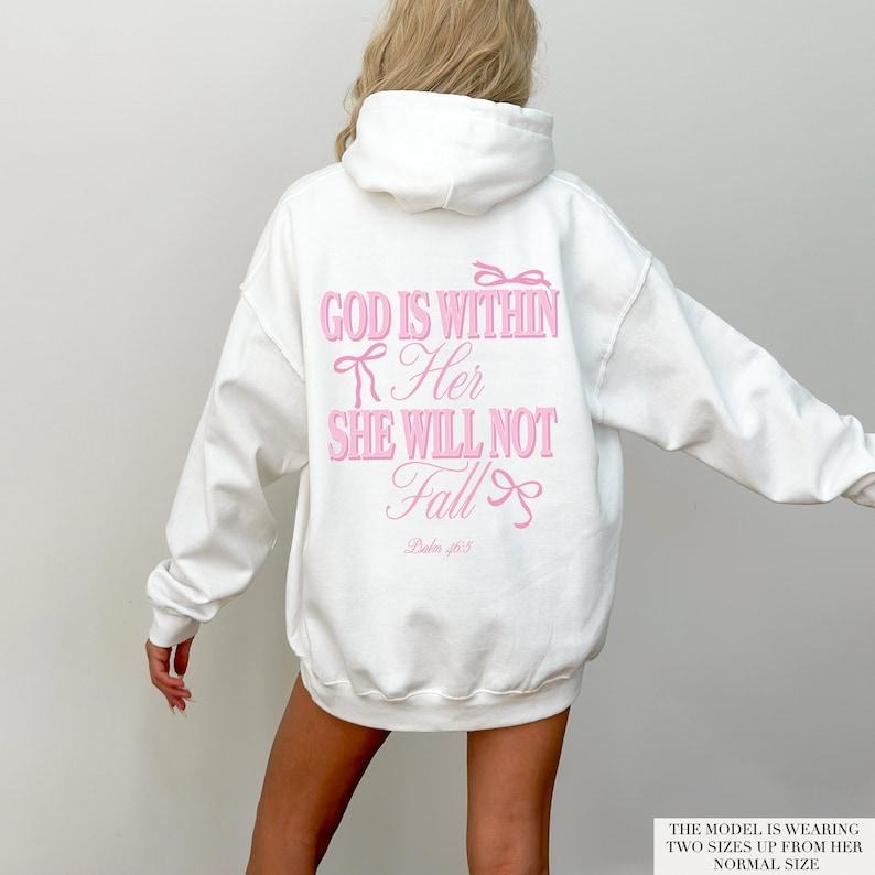 God Is Within Her She Will Not Fall Hoodie Coquette Christian Hoodie Jesus Hoodie Christian Sweatshirt Christian Bible Verse T-shirt, sweater and Hoodie