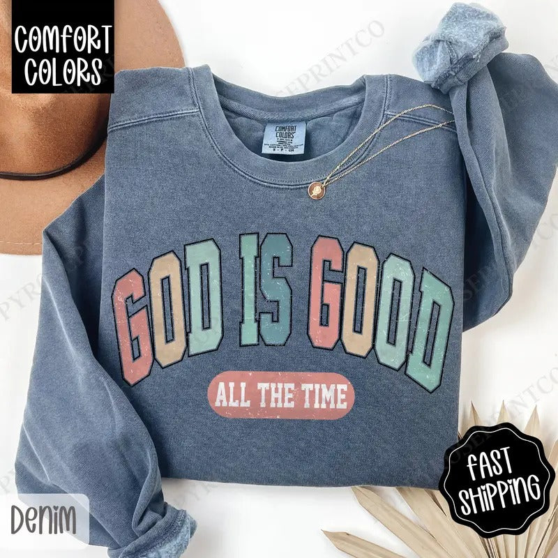 God is Good Comfort Colors Sweatshirt, Religious Women's Crewneck, Christian Women's Sweater