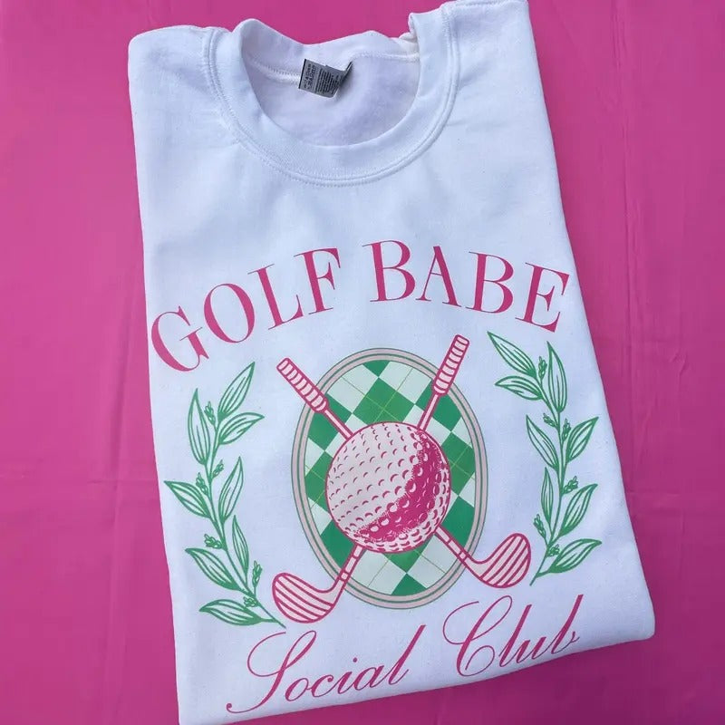 Golf Babe Social Club Sweatshirt