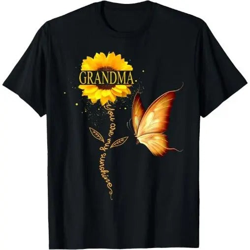 Grandma You Are My Sunshine Butterfly Sunflower Mother's Day T-Shirt Made in USA