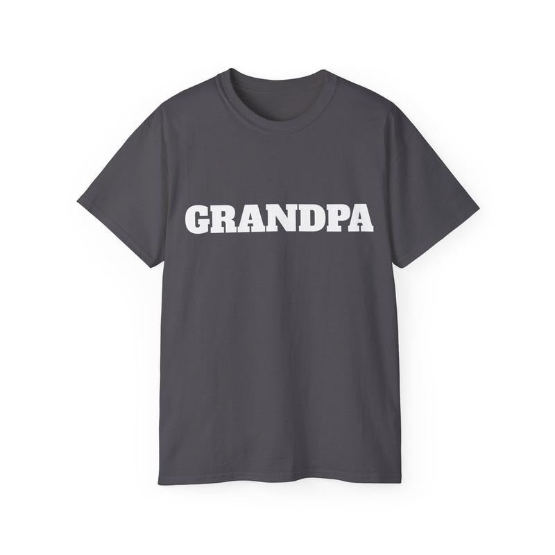 Grandpa Cotton Tee Father's Day T-Shirt gift for Father's Day gift for Grandpa