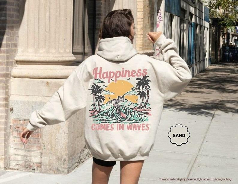 Happiness Comes In Waves Hoodie, Summer Hoodie, Surfing Sweatshirt, Surfer Gift, Summer Holiday Hoodie, Beach Vacation Sweater, Beach Vibes