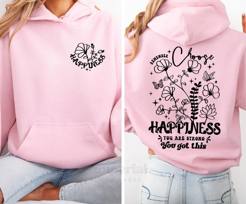 Happiness Hoodie, Positive Vibes Hoodie, Motivational Graphic Hoodie, Cozy & Stylish Sweatshirt for Women, Inspirational Clothing for Joy & Positivity, Trendy Comfort Hoodie, Perfect Gift for Happiness Seekers