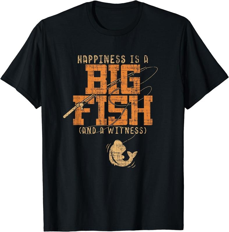 Happiness is A Big Fish And A Witness T-Shirt | Unisex Cotton Tee Gift, Crewneck, Short Sleeve