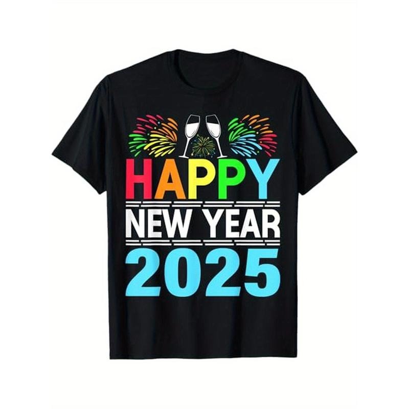 Happy New Year 2025 NYE Party - Funny New Years Eve 2025 T-Shirt, 100% Cotton, Gifts for Men Dad Husband Grandpa, S-XXXL, Black made in usa