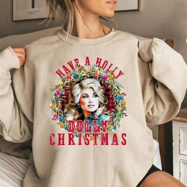 Have A Holly Dolly Christmas Sweatshirt, Holly Dolly Christmas Sweatshirt, Vintage Christmas Sweatshirt, Funny Christmas Sweatshirt