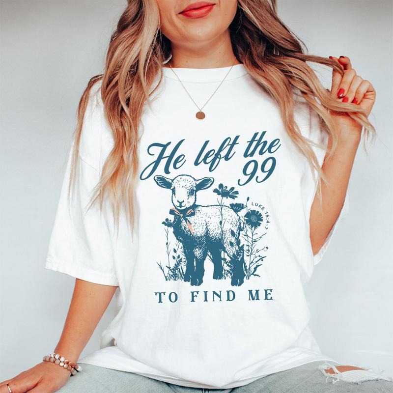 He left the 99 T-shirt, Lost Sheep Shirt, Faith Based Clothes, Minimalist Christian Shirt, Jesus Tee Gospel T-Shirt, Shirt For Women, Women T-shirt, Christian Gifts, Jesus Clothes, Women Tops, Faith Based Shirts Breathable Casual Comfort Comfortable Lady