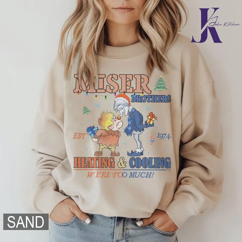 Heating and Cooling We Are Too Much Shirt, Miser Brothers Heating And Cooling Shirt, The Year Without A Santa Claus Shirt, Miser Brothers Sweater, Xmas Giftstyle{n002}5