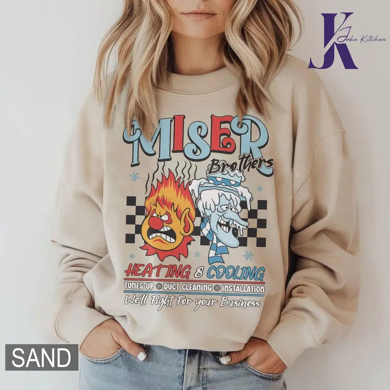 Heating and Cooling We Are Too Much Shirt, Miser Brothers Heating And Cooling Shirt, The Year Without A Santa Claus Shirt, Miser Brothers Sweater, Xmas Giftstyle{n002}6