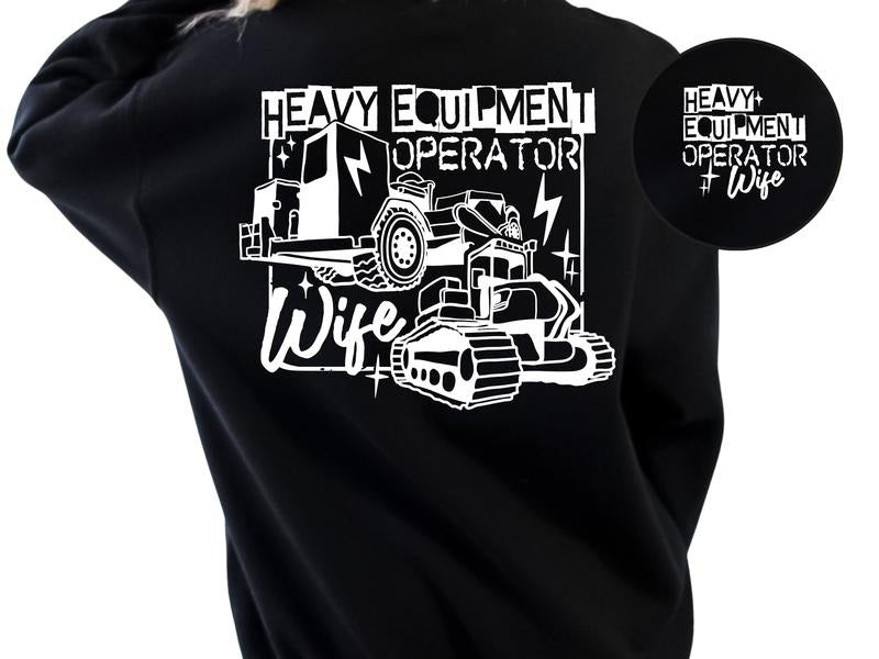 Heavy Equipment Operator Wife Women's Top & Sweatshirt