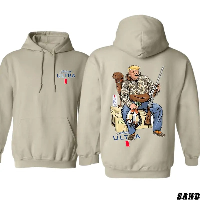 Hunter Trump With Michelob Ultra Beer 2 Siders Hoodies, Trump and Your Hunt Dog, Ideal for Hunting Season, Hoodie for...