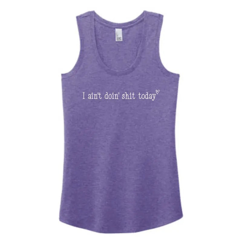 I Ain't Doin Shit Today Racerback Tank Top Casual Sleeveless Womenswear