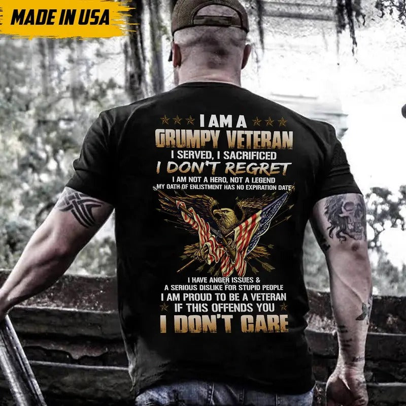 I Am A Grumpy Veteran shirt, Veteran shirt, I Served I Sacrificed shirt, Gifts For Veteran, Gift for dad,gift for veteran...