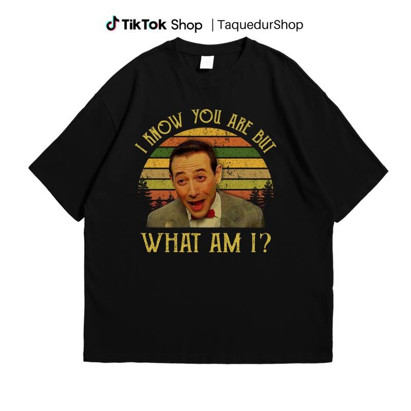 I Know You Are But What Am I Vintage Shirt, Pee-Wee Herman Old English T-Shirt , Funny Retro T-Shirt, TV Show Shirt,