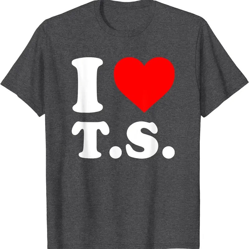 I LOVE TS Shirt, I HEART TS T-Shirt | Unisex Cotton Tee, Size S-5XL