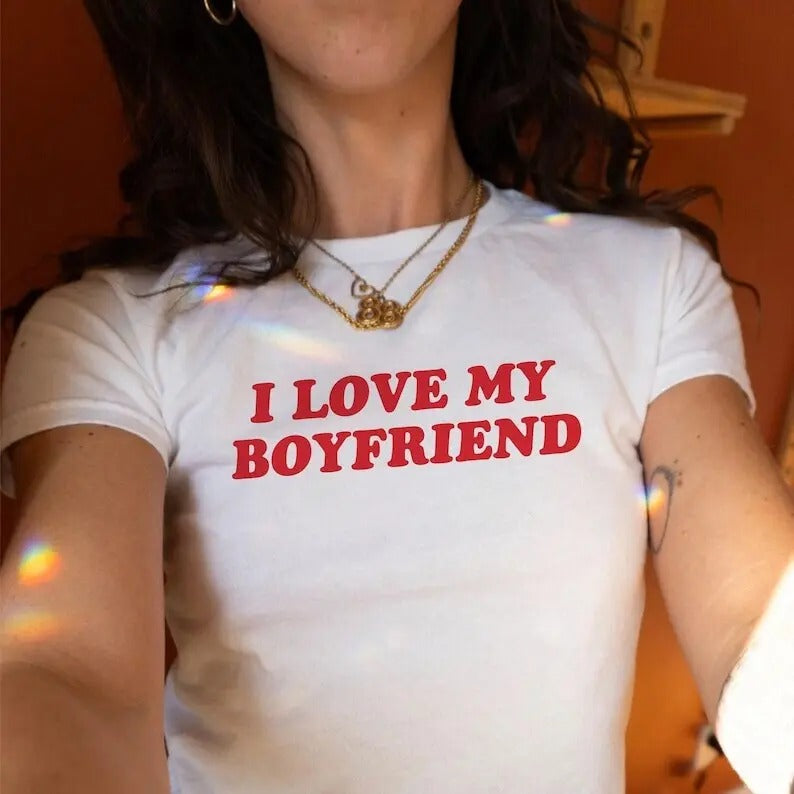 I Love My Boyfriend Tshirt, Y2K Retro Style T-shirt, Valentine's Day Tee Shirt, Funny Cool Vintage Style, Valentine Gift