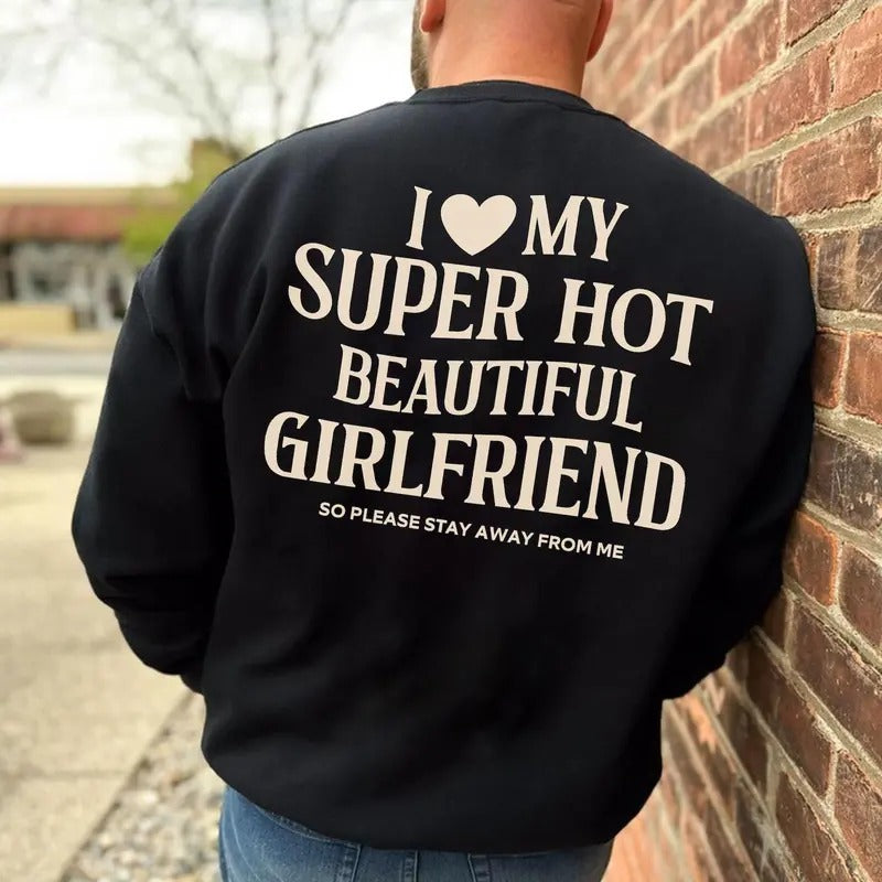 I Love My Girlfriend Shirt, Funny Boyfriend Gift, I Heart My Girlfriend Shirts, Valentine Shirt Gift, Hot Girlfriend TShirt, Xmas Gift