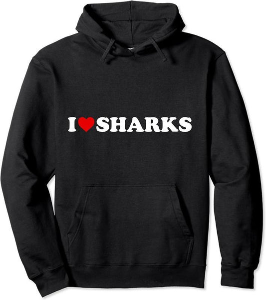 I Love Sharks Hoodie | Unisex Hooded Sweatshirt