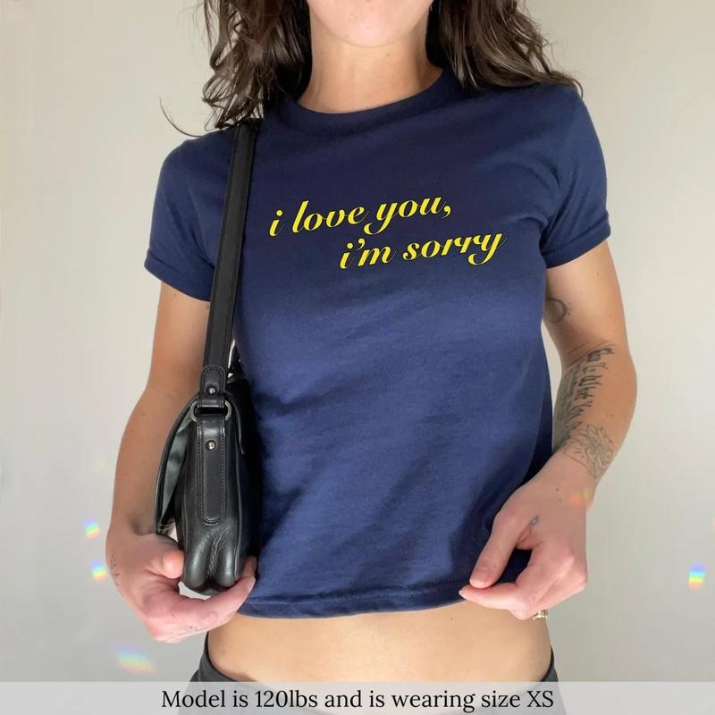 I Love You I'm Sorry Baby Tee, I Love You Baby Tee, Cute Shirt, Trendy Shirt For Women, Gift For Her
