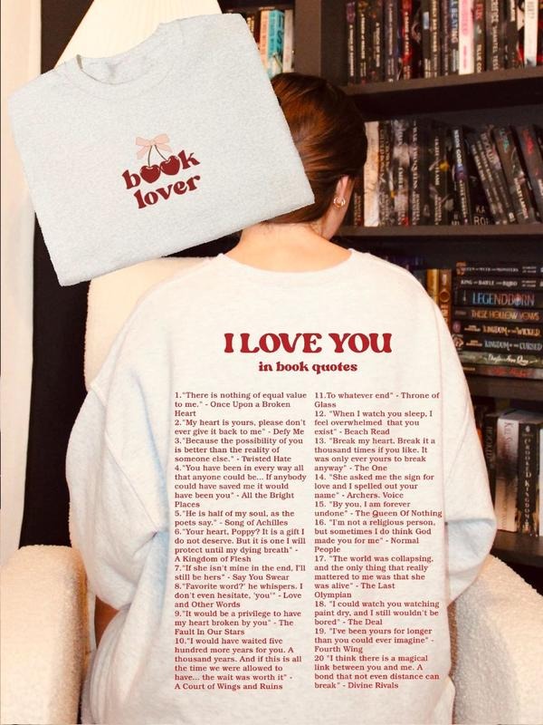 I Love You In Book Quotes Sweatshirt, Book Lover Shirt, Bookish Hoodie, Book Quotes Shirt, Book Merch, I Love You Quote Sweatshirt