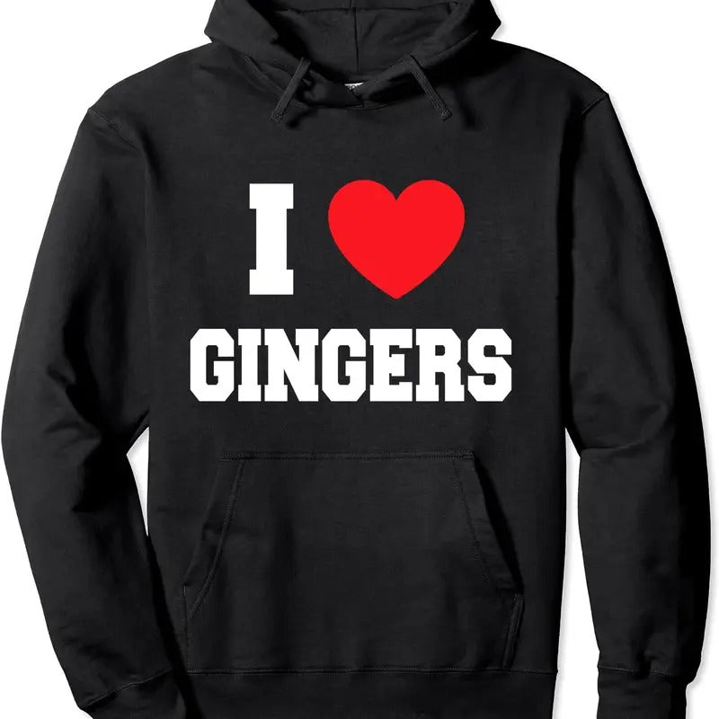 I Love gingers Hoodie | Unisex Hooded Sweatshirt