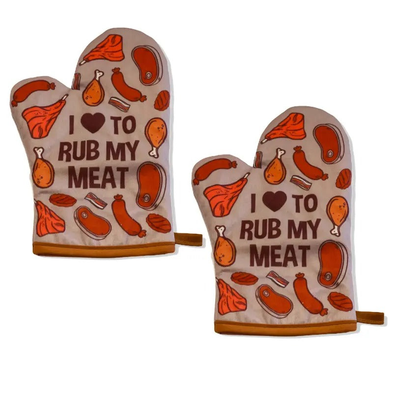 I Love to Rub My Meat Funny Baking Grilling BBQ Graphic Novelty Kitchen Glove Funny Graphic Kitchenwear Funny Food Novelty Cookware Grey