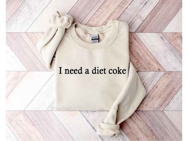 I Need A Diet Coke Sweatshirt, Diet Coke Bottles, Gift for Diet Coke Lover, Soda Gift Crewneck, Funny Gift Sweatshirt Soda Lover, Funny Cokestyle{n002}2