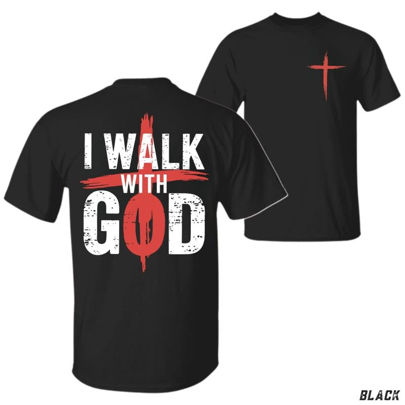 I Walk With God T-Shirt - Bold Christian Faith Tee with Cross Graphic, Menswear Tops Streetwear Tshirt, 100% Cotton, Classic Fit, Casual Style