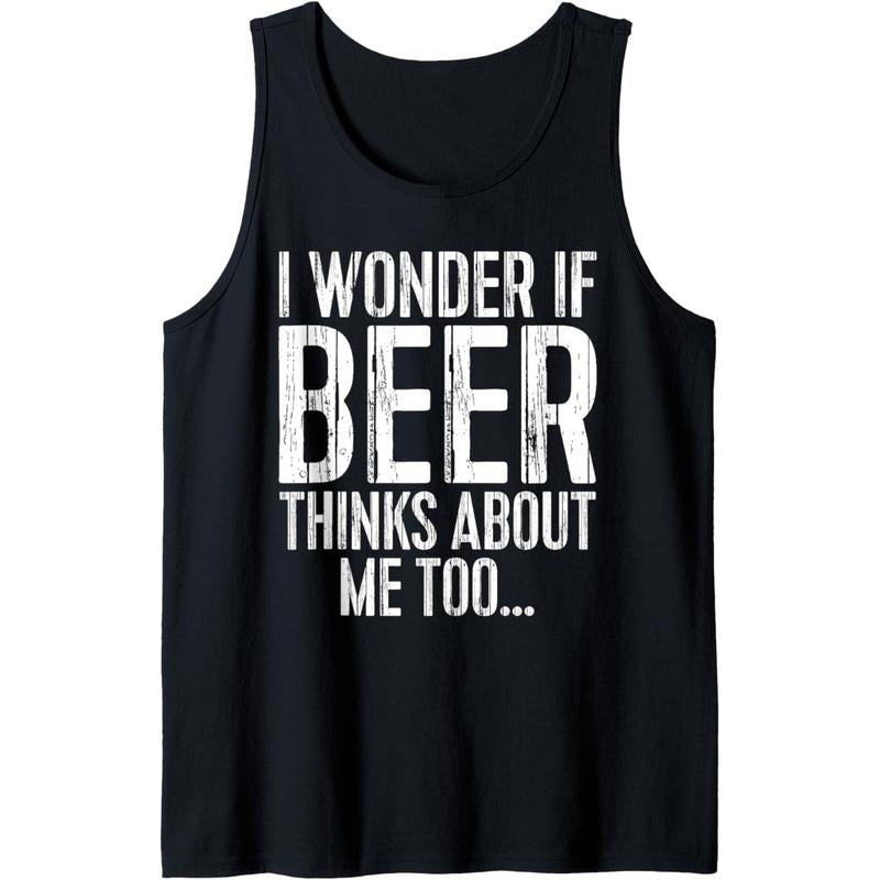 I Wonder If Beer Thinks About Me Too Shirt Funny Drinking Tank Top Hoodie, Sweatshirt | WearSparks.com
