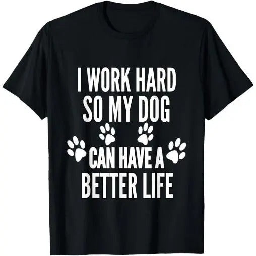 I Work Hard So My Dogs Can Have A Better Life Funny Vintage T-Shirt Made in USA Hoodie, Sweatshirt | WearSparks.com
