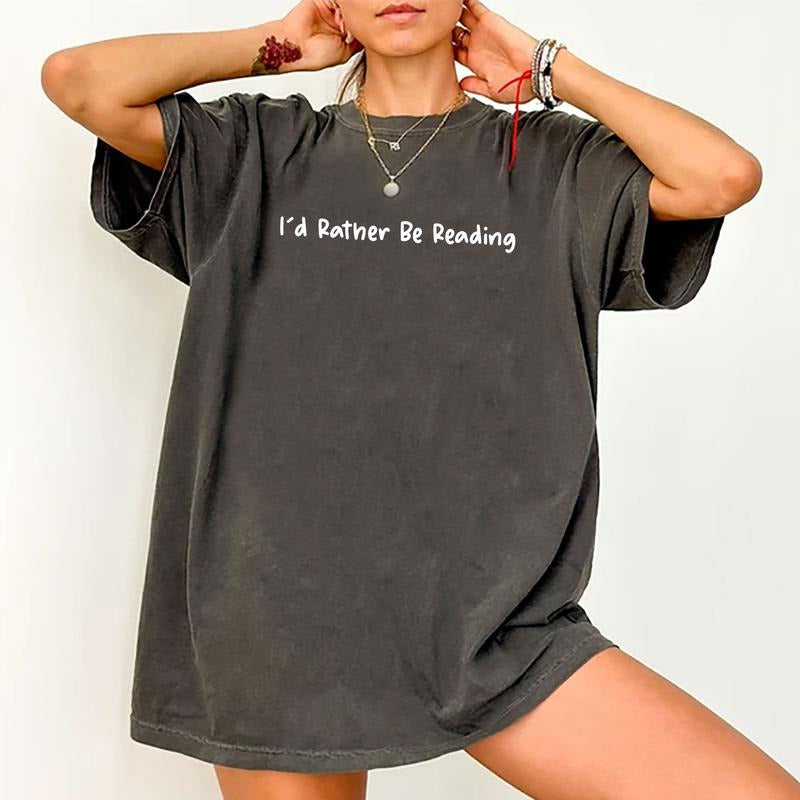 I'd Rather Be Reading Shirt, Bookish Graphic Printed Tee, Minimalist Book Unisex Shirt, Reading Book Club Comfy Fabric Graphic Tee, Book Lover Gift, Comfy Oversized Graphic Tee, Women's Tops, Cotton Fabric Relaxed Fit Chic Style