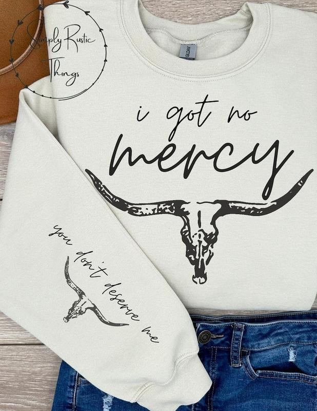 I got no mercy, cowgirl hoodie, western sweatshirt, girl Hoodie and Sweater; T-shirt Cotton Womenswear