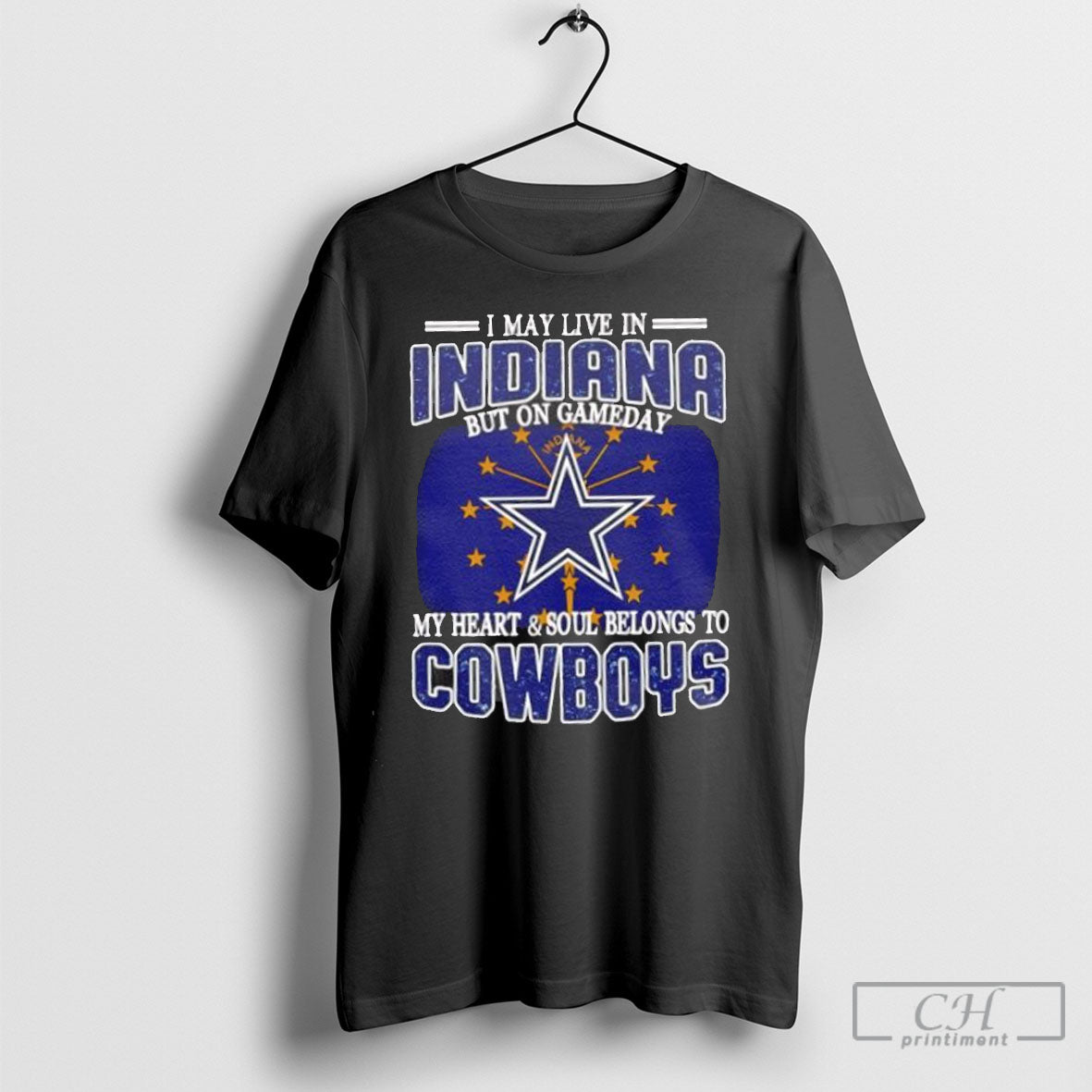 I Live In Indiana And On Gameday My Heart And Soul Belongs To Dallas Cowboys