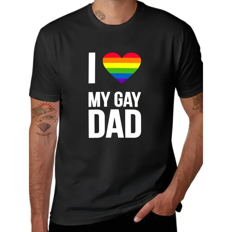 I love my gay Dad Alphabet Print T-shirt, Father's Day pride gift - Funny men short sleeve graphic T-shirt series black, comfortable and breathable Made in USA