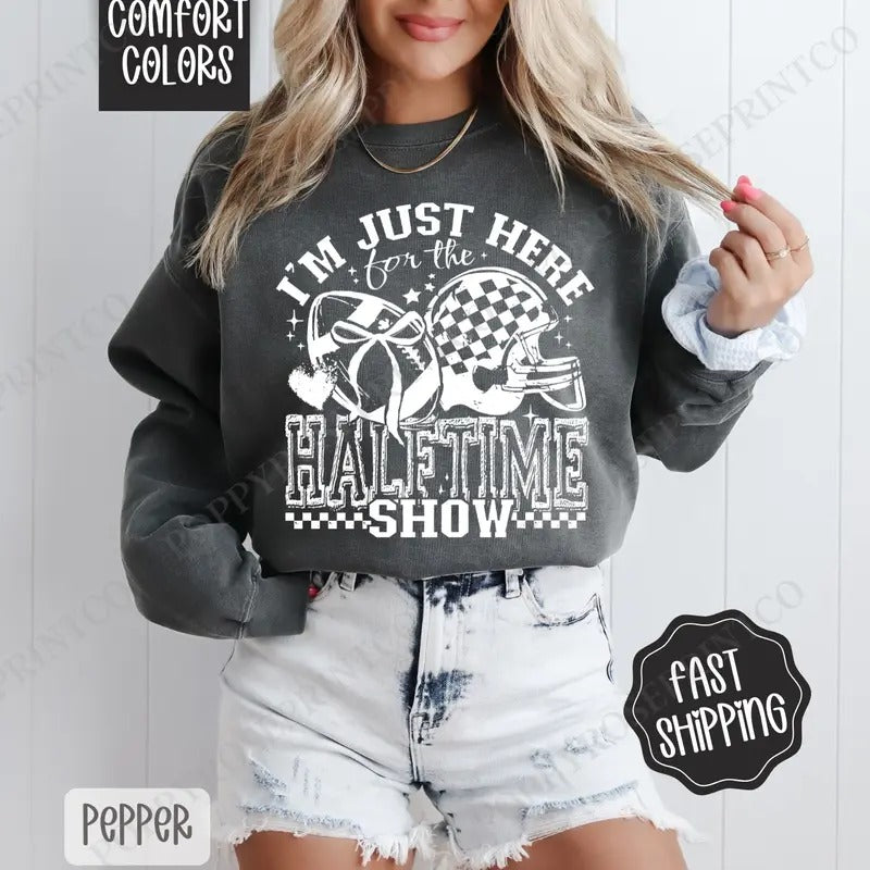 I'm Just Here For The Halftime Show Comfort Colors Sweatshirt, St Patrick's Day Women's Crewneck, Cute Women's Sweater