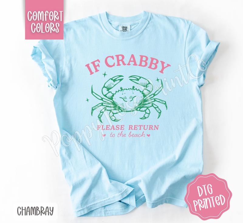 If Crabby Beach Shirt Comfort Colors Trendy Graphic Women's Tee Short Sleeve Crew Neck Casual Summer Tee Made in USA